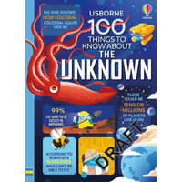  100 Things to Know About the Unknown – Jerome Martin,Alice James,Lan Cook,Federico Mariani,Shaw Nielsen,Dominique Byron