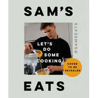  Sam's Eats: Let's Do Some Cooking – Sam Way