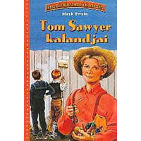Alexandra Kiadó Tom Sawyer kalandjai - Illusztrált klasszikusok kincsestára - Mark Twain