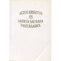 Budapest Jézus Krisztus és Sathya Sai Baba tanításaiból - Túri Ágnes fordítása