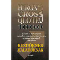 Biográf Kiadó Huron&#039;s cross quotes 1000 (kezdőknek, haladóknak) - Salamon Gábor (szerk.)