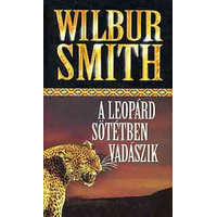 Delej Kft. A leopárd sötétben vadászik - Wilbur Smith