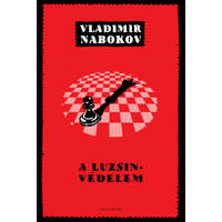 Vladimir Nabokov Vladimir Nabokov - A Luzsin-védelem