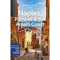 Lonely Planet Naples, Pompeii & the Amalfi Coast Naples Lonely Planet, Nápoly útikönyv, Lonely Planet Naples 2023