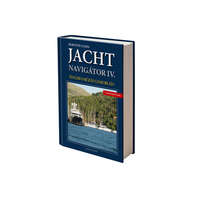 Jachtnavigátor Jachtnavigátor - Tengeri navigáció IV. 2022 Jachtnavigátor könyv 4. Horváth Csaba Jachtnavigátor kiadó