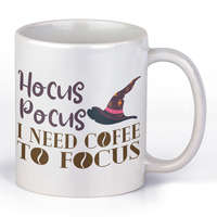  Hocus Pocus I need coffee to focus - Kávés Bögre