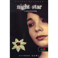 Könyvmolyképző Kiadó Alyson Noel - Night Star - A szerencsecsillag (Halhatatlanok 5.)
