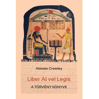 Hermit Könyvkiadó Aleister Crowley - Liber Al vel Legis - A törvény könyve