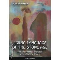 Fríg The living language of the stone age - Varga Csaba