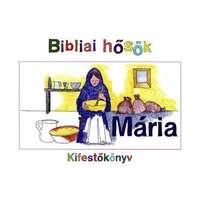  Bibliai hősök színező - Mária