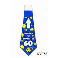  Nyakkendő NY072 Így néz ki egy tökéletes 60-as - Tréfás Nyakkendő