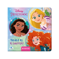  Kolibri Gyerekkönyvkiadó - Találd ki, ki vagyok! – Disney hercegnők