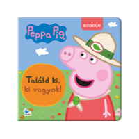  Kolibri Gyerekkönyvkiadó - Peppa Pig - Találd ki, ki vagyok!