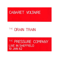 MUTE Cabaret Voltaire - The Drain Train / The Pressure Company (CD)