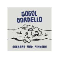 COOKING VINYL Gogol Bordello - Seekers And Finders (Digipak) (CD)