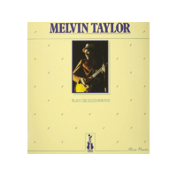 PURE PLEASURE Melvin Taylor - Plays The Blues For You (Audiophile Edition) (Vinyl LP (nagylemez))