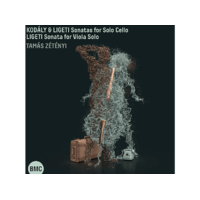 BMC Zétényi Tamás - Kodály & Ligeti: Sonatas For Cello Solo, Ligeti: Sonata For Viola Solo (CD)