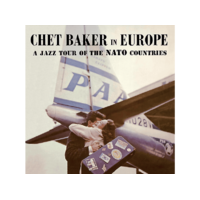 WAX TIME Chet Baker - Chet Baker In Europe - A Jazz Tour Of The Nato Countries (180 gram Edition) (High Quality) (Vinyl LP (nagylemez))