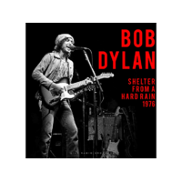 CULT LEGENDS Bob Dylan - Best Of Shelter From A Hard Rain 1976 Live (Vinyl LP (nagylemez))