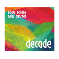  Bágyi Balázs New Quartet - Decade (CD)
