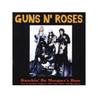 MIND CONTROL Guns N' Roses - Knockin' On Marquee's Door - Live In London, England, 19th June 1987 - FM Broadcast (Vinyl LP (nagylemez))