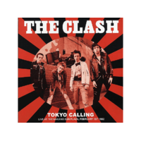 MIND CONTROL The Clash - Tokyo Calling Live At The Nakano Sun Plaza. February 1St 1982 - FM Broadcast (Vinyl LP (nagylemez))