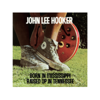 ELEMENTAL John Lee Hooker - Born In Mississippi, Raised Up In Tennessee (Vinyl LP (nagylemez))