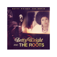  Betty Wright And The Roots - Betty Wright: The Movie (CD)