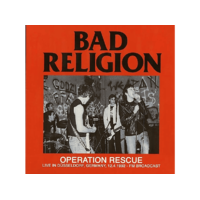DEAR BOSS Bad Religion - Operation Rescue - Live In Düsseldorf, Germany, 12.4.1992 - FM Broadcast (Vinyl LP (nagylemez))