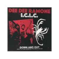 DEAR BOSS Dee Dee Ramone I.C.L.C. - Down And Out: Live At The Venue, Edinburgh, Scotland, 27 Jun 1994 - FM Broadcast (Vinyl LP (nagylemez))