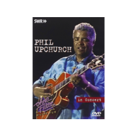 BERTUS HUNGARY KFT. Phil Upchurch - In Concert (DVD)