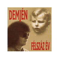 . Demjén Ferenc - Félszáz év (CD)