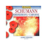 MG RECORDS Szegedi Anikó - Kreisleriana - Carnaval (CD)