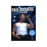 EAGLE ROCK Paul Rodgers - Live In Glasgow (DVD)