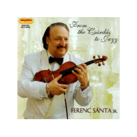 HUNGAROTON Sánta Ferenc Jr. - From The Csardas To Jazz (CD)
