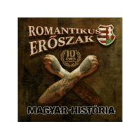 HADAK UTJA Romantikus Erőszak - Magyar Historia X (CD)