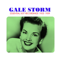 NOT NOW Gale Storm - Essential Dot Recordings (CD)