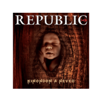 MG RECORDS ZRT. Republic - Kimondom a neved (CD)