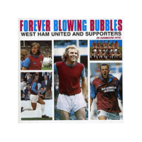 CHERRY RED Különböző előadók - Forever Blowing Bubbles: West Ham United And Supporters - 20 Hammers Hits (CD)