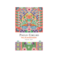 LÍRA KÖNYV ZRT. Paulo Coelho - Találkozások - Naptár 2021
