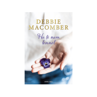  Debbie Macomber - Ha te nem lennél