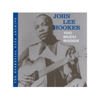SPV John Lee Hooker - Too Much Boogie - The Essential Blue Archive (CD)