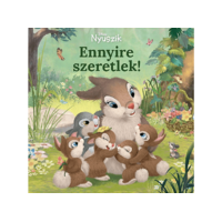 LÍRA KÖNYV ZRT. Ennyire szeretlek! - Disney Nyuszik