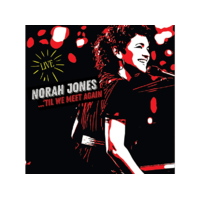 BLUE NOTE Norah Jones - ...'Til We Meet Again (CD)