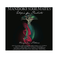 INSIDE OUT Mandoki Soulmates - Utopia For Realists: Hungarian Pictures (CD)