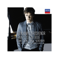DECCA Benjamin Grosvenor, Royal Liverpool Philharmonic Orchestra, James Judd - Rhapsody In Blue: Saint-Säens, Ravel, Gershwin (CD)