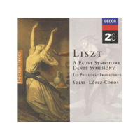 DECCA Sir Georg Solti, Jesús López-Cobos - Liszt: Faust Symphony, Dante Symphony, Les Prélludes, Prometheus (CD)