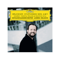 DEUTSCHE GRAMMOPHON Andris Nelsons - Bruckner: Symphonies Nos. 6 & 9, Wagner: Parsifal Prelude & Siegfried Idyll (CD)