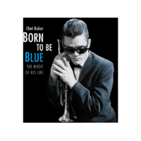 ESSENTIAL JAZZ CLASSICS Chet Baker - Born To Be Blue - The Music Of His Life (CD)