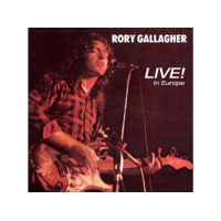 UNIVERSAL Rory Gallagher - Live! In Europe (Remastered 2011) (CD)